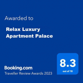 Relax Luxury Apartment Palace